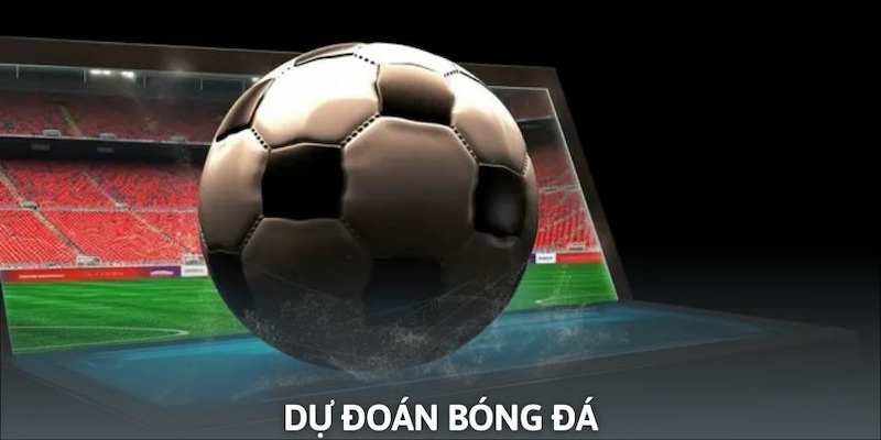 Dự đoán tỷ số bóng đá chính xác cùng 88GO