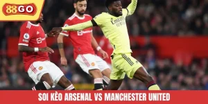 Soi Kèo Arsenal Vs Manchester United: Kèo Thơm Tại 88GO