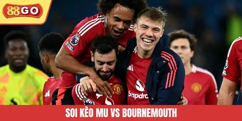 Soi Kèo Mu Vs Bournemouth: Thế Trận Nghiêng Về Quỷ Đỏ?